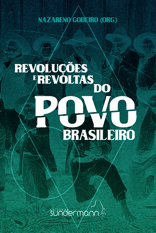 Revoluções e revoltas do povo brasileiro